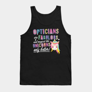 Opticians are like Unicorns Gift Idea Tank Top